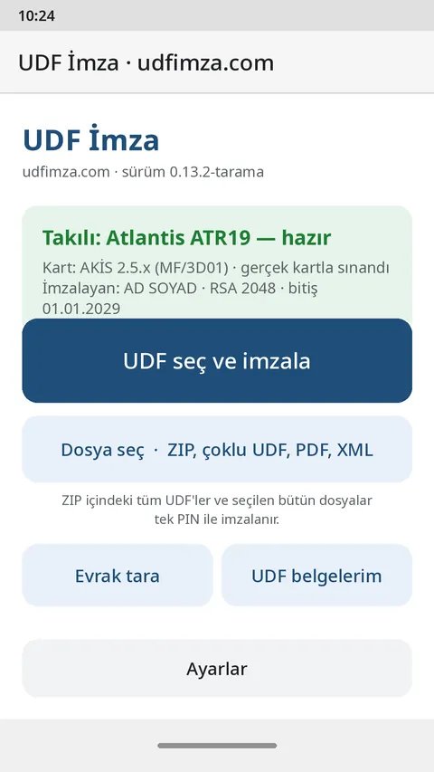 UDF İmza Android ana ekranı: takılı kart okuyucu hazır, UDF seç ve imzala düğmesi görünüyor